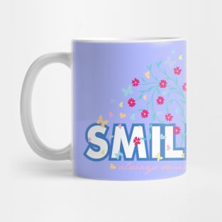 Smile always smile Mug